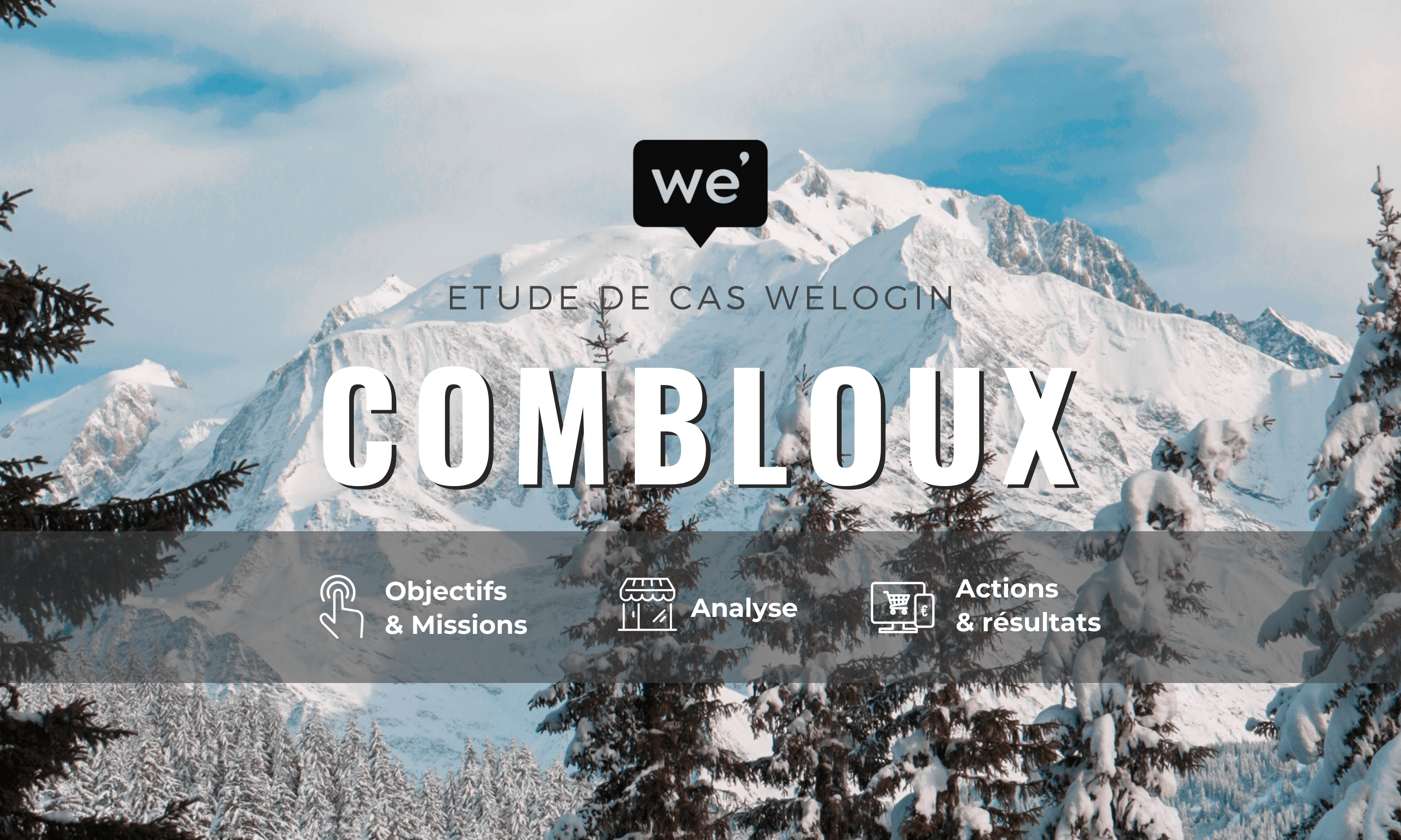 Etude de Cas Welogin Combloux